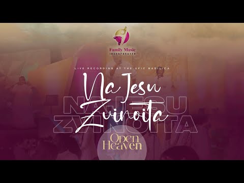 NaJesu Zvinoita  (Live) -  UFIC Choir ft Evidence Gundani | Open Heaven