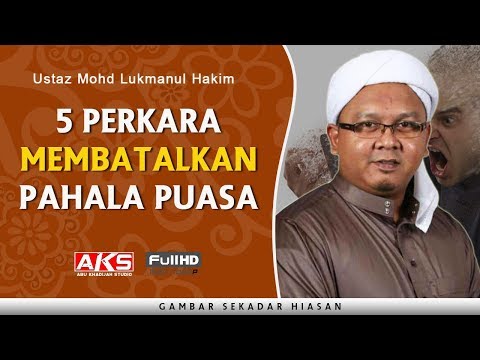 5 Perkara MEMBATALKAN Pahala Puasa ! 