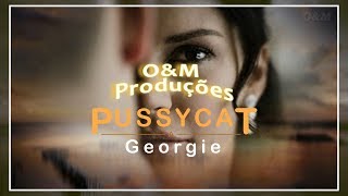 Download lagu Pussycat - Georgie ( Tradução ) mp3