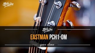 Video thumbnail for Eastman PCH1-OM gear demo by Max Guitar Store