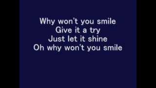 Why Won&#39;t You Smile (Chester See) - Lyrics