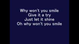 Why Won&#39;t You Smile (Chester See) - Lyrics