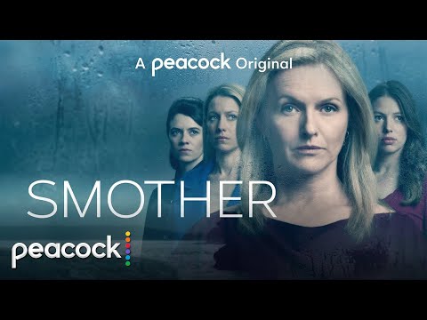Smother | New Season | Official Trailer | Peacock Original