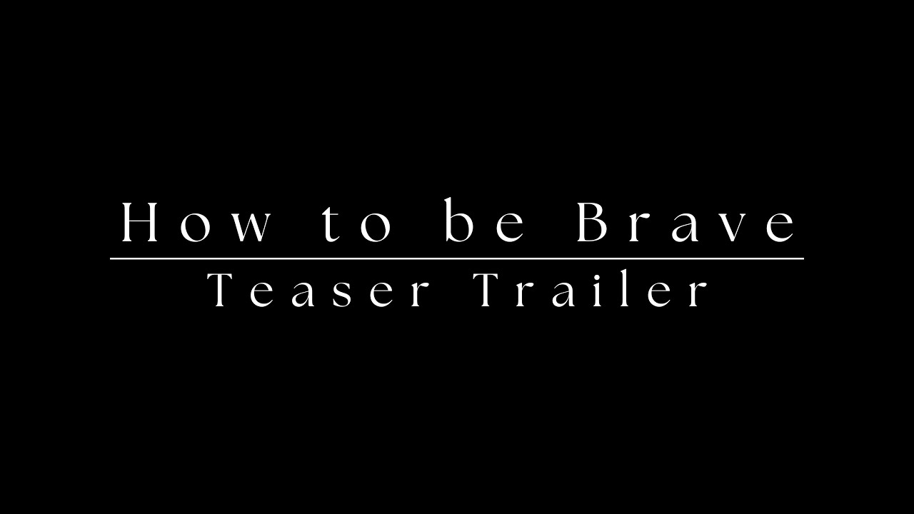 "How to be Brave" Teaser Trailer