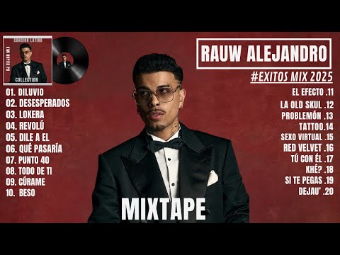 Rauw Alejandro Mix 2025 | BEST OF RAUW ALEJANDRO MIX