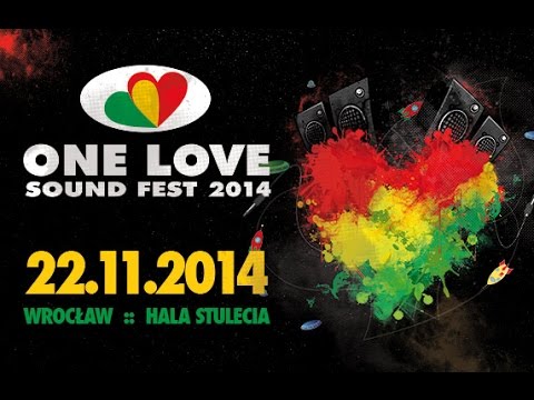 One Love Sound Fest 2014 & Wrocław
