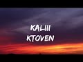 Kaliii KToven Lyrics