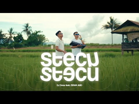 STECU STECU (DJ Desa feat. ISRAN ABD)