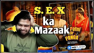 Pati Patni Aur Panga Mx player Review |Tushar Chauhan Reviews 2020.