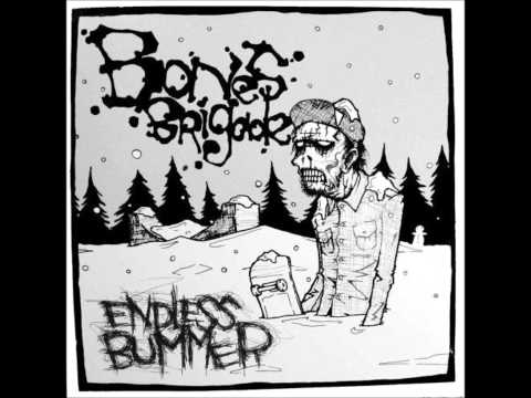 Bones Brigade - Endless Bummer (Full Album)