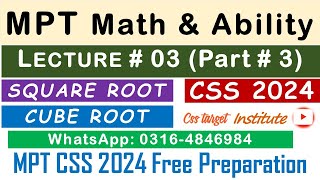 Basic Math & Ability CSS MPT 2024 | Lecture # 3 Part # 3 | Square root and Cube root | FPSC