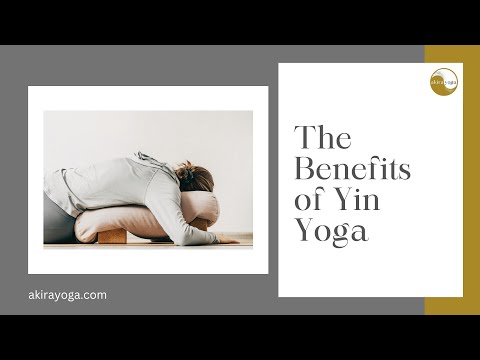 The Benefits of Yin Yoga