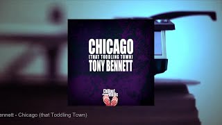 Tony Bennett - Chicago (that Toddling Town) (Full Album)