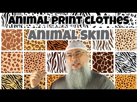 Is it permissible to wear animal print clothes or animal skin? - #assim assim al hakeem