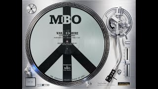 MBO - WAR... NO MORE (CLUB MIX) (℗1987 / ©2023)
