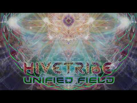 HIVETRIBE - Unified Field