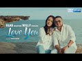 Elke Ngantung Willy Sopacua LOVE YOU Lagu Ambon Official Music Video