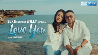 Download lagu Elke Ngantung Willy Sopacua LOVE YOU Lagu Ambon... mp3