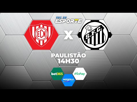 NOROESTE X SANTOS - AO VIVO | CAMPEONATO PAULISTA – 08/02/2026