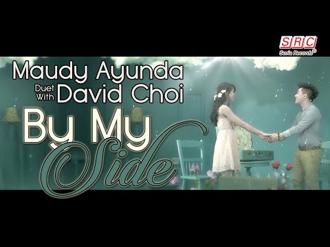 Maudy Ayunda duet with David Choi - By My Side (Official Music Video)