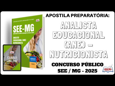 Apostila Analista Educacional (ANE) - Nutricionista - Concurso Público SEE / MG - 2025