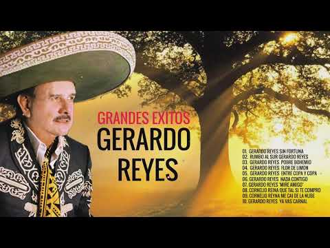 Gerardo Reyes Éxitos Sus Mejores Canciones Romanticas |10 Grandes Éxitos Gerardo Reyes Mix Rancheras
