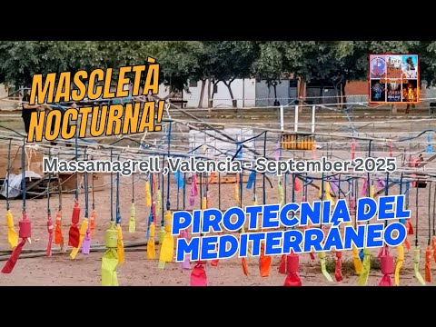 Mascletà Nocturna by del Mediterráneo in Massamagrell, Valencia - September 2025