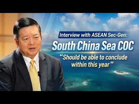 ASEAN Sec-Gen: South China Sea COC 'should be able to conclude within this year'