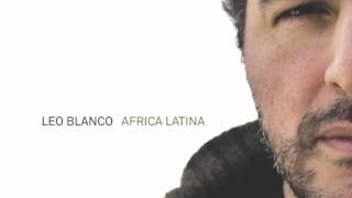 Leo Blanco - Africa Latina - Africa Latina