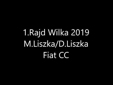 1. Rajd Wilka 2019 załoga M.Liszka/D.Liszka Fiat CC