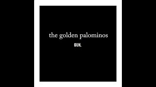 THE GOLDEN PALOMINOS – Gun (1994)