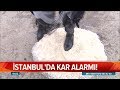 İstanbul'da kar alarmı! - Atv Haber 2 Ocak 2019