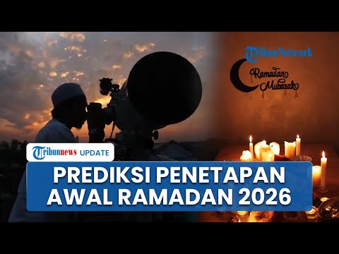 Menunggu Sidang Isbat, Penetapan Awal Ramadan 2026 Pemerintah dan Muhammadiyah Diprediksi Berbeda