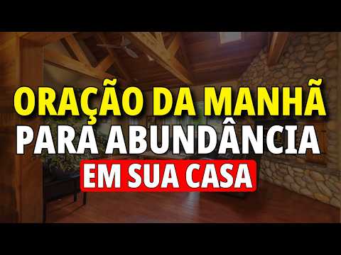 MORNING PRAYER FOR ABUNDANCE IN YOUR HOME