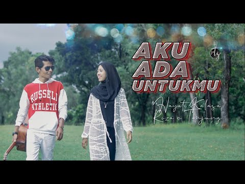 Hayati Kalasa & Roza'c Tanjung - Aku Ada Untukmu [ Official Music Video ]