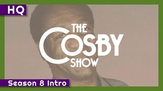 The Cosby Show (1984-1992) Season 8 Intro