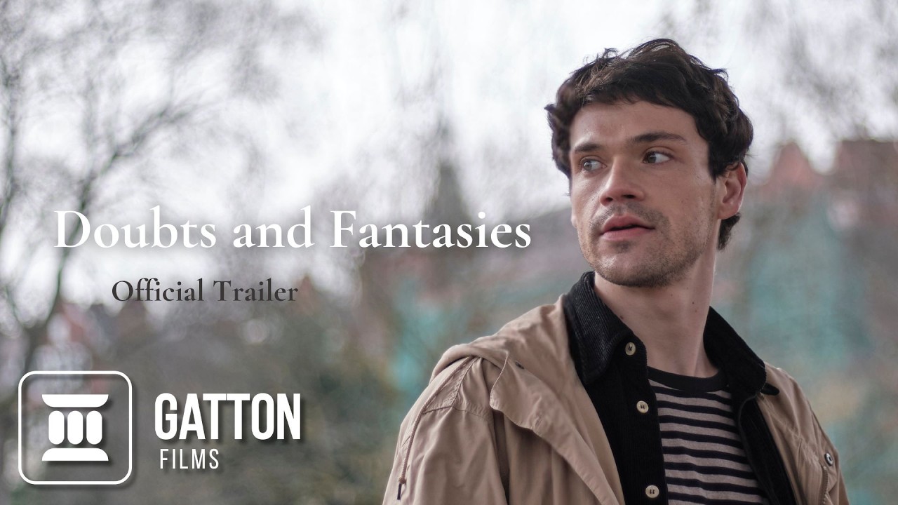 Doubts and Fantasies (2022) - Trailer