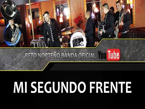 Reto Norteño Banda - Mi segundo Frente - Video Oficial