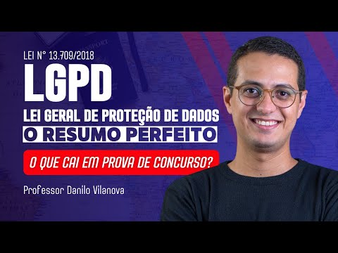 LGPD (General Data Protection Law) SUMMARY - Computer Science with Professor Danilo Vilanova #opior