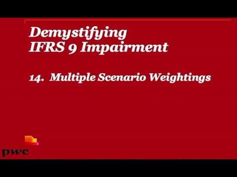 PwC's Demystifying IFRS 9 Impairment: 14. Multiple scenario weightings