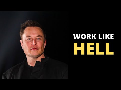 WORK LIKE HELL - Elon Musk's Best Motivational Speeches