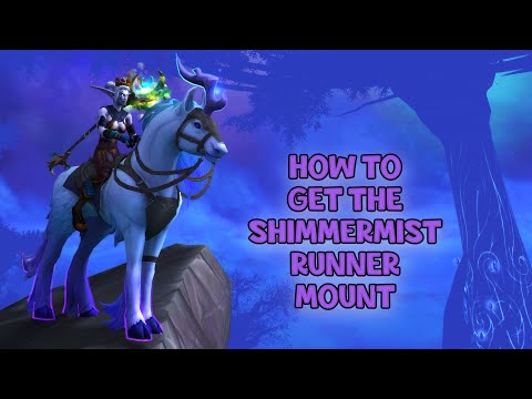 WoW Shadowlands - How to get the Shimmermist Runner Mount in Ardenweald