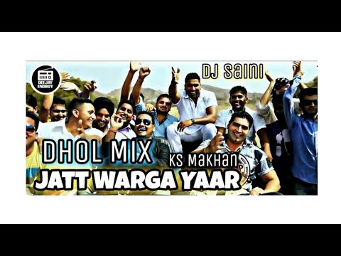 JATT WARGA YAAR NI LABNA (BHANGRA MIX) KS MAKHAN & YO DJ SAINI | OLD PUNJABI REMIX | OLD IS GOLD MIX