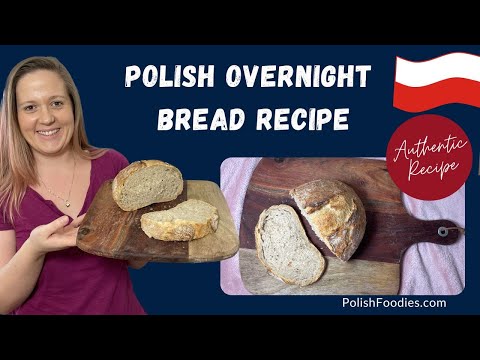 Polish Overnight Bread Recipe That You Will Love!