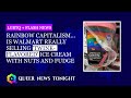 Rainbow Capitalism... Is Walmart Really Selling 'Twink-flavored' Ice Cream With Nuts And Fudge