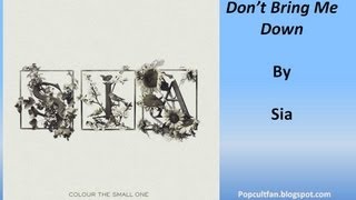 Sia - Don't Bring Me Down (Lyrics)