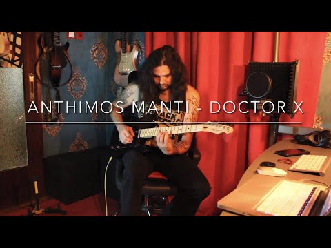 Anthimos Manti - Doctor X