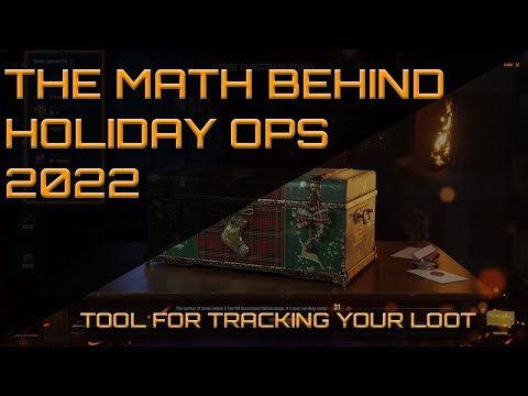 The math behind holiday ops 2022 | A tool to track your loot and it's value