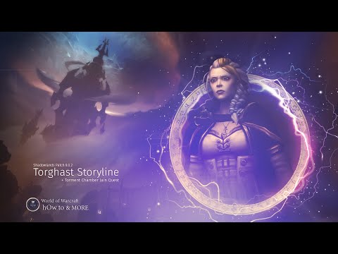 Torghast Storyline + Torment Chamber Lady Jaina Proudmoore Quest