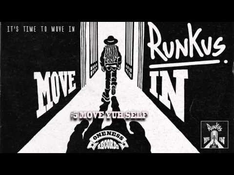 Runkus | Move Yuh Self | Move In